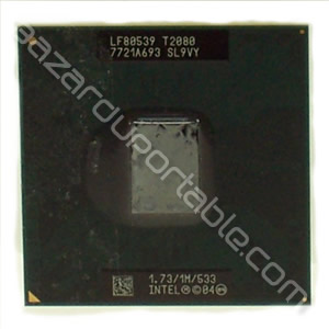 Processeur Intel DUAL-CORE T2080-
1.73 Ghz - 1 Mo de cache - bus 533 Mhz -Origine Packard Bell Easynote MX36