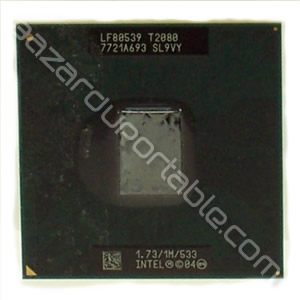 Processeur Intel DUAL-CORE T2080- 
1.73 Ghz - 1 Mo de cache - bus 533 Mhz -Origine Packard Bell Easynote MX67
