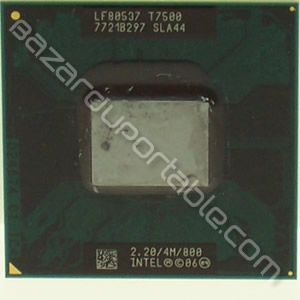 Processeur Intel Core 2 Duo T7500 - 2.20Ghz 4Mb 800Mhz - Origine Toshiba Satellite P300