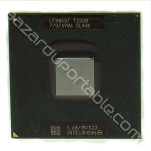 Processeur Intel Pentium T2330 -
1.60 GHZ/1M/533MHZ - origine Sony VGN-NR21E