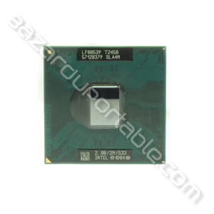 Processeur Intel Core 2 T2450 - 
2Ghz 2M 533 Mhz - origine Compaq Notebook NX7300 